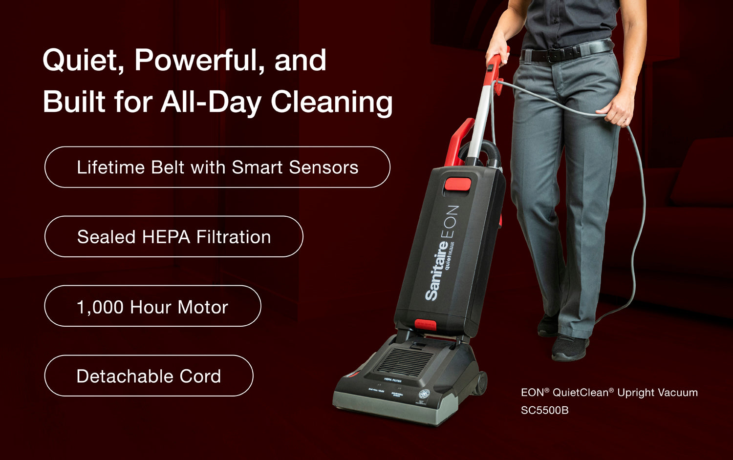 Why the Sanitaire® EON® QuietClean® Upright Vacuum Is the Smarter Choice for Commercial Cleaning